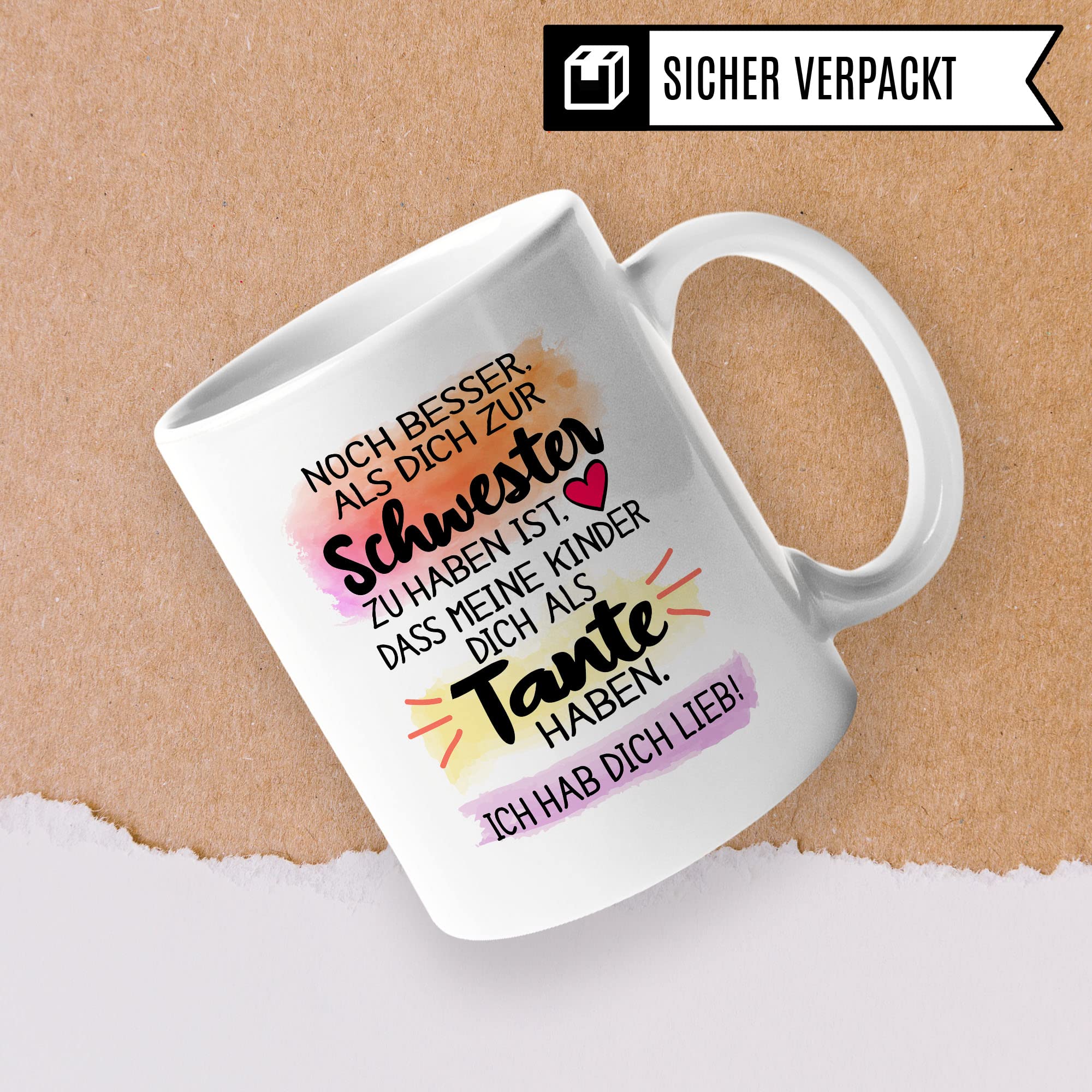 Tasse Schwester, Noch besser, als dich zur Schwester zu haben ist, dass meine Kinder dich als Tante haben Spruch, Geschenk Schwester Spruch Kaffee-Tasse Geschenkidee Geschwister