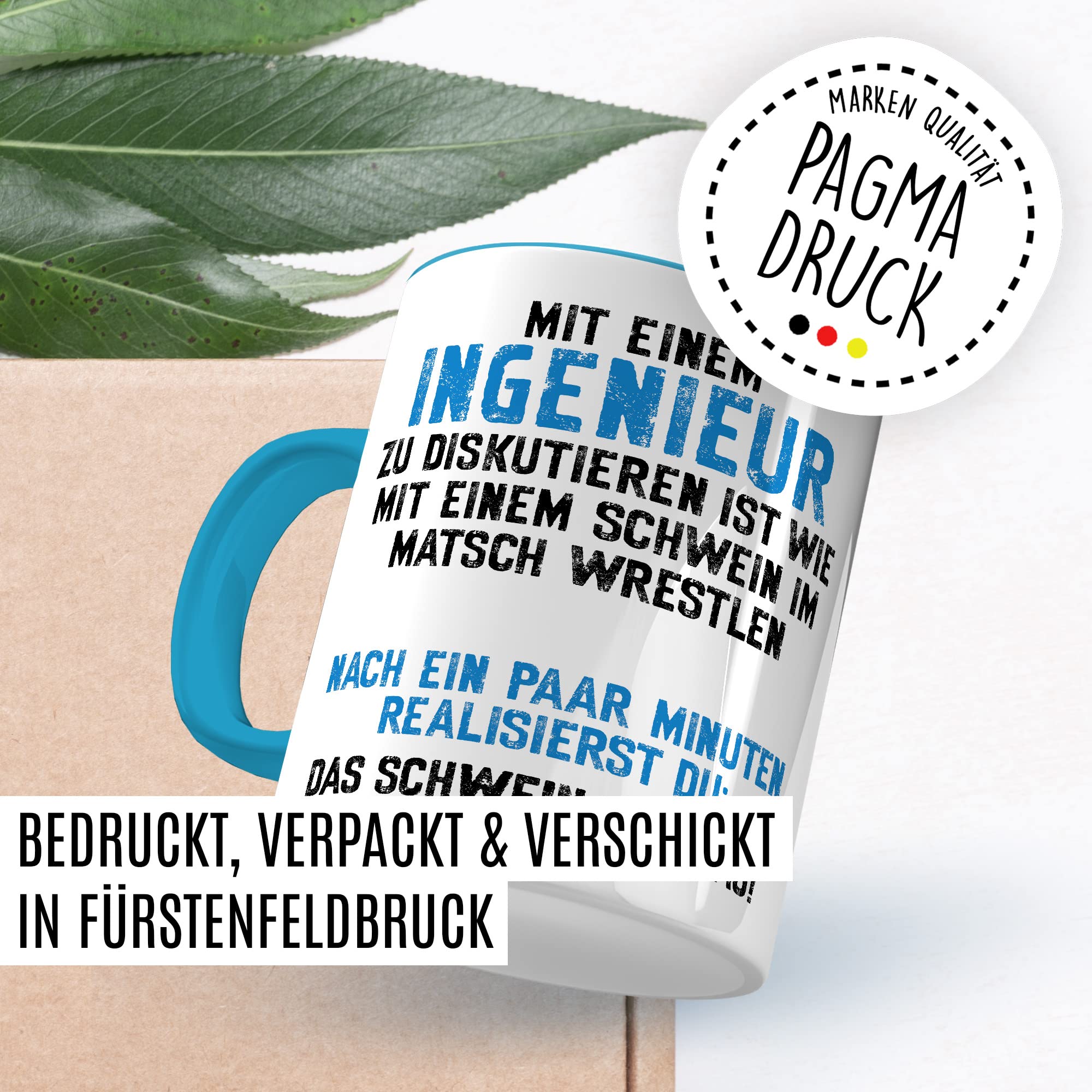 Tasse Ingenieur, Mit einem Ingenieur zu diskutieren ist wie mit einem Schwein im Matsch zu wrestlen Geschenkidee Geschenk Kaffeetasse mit Spruch lustig Kaffee-Becher Technik