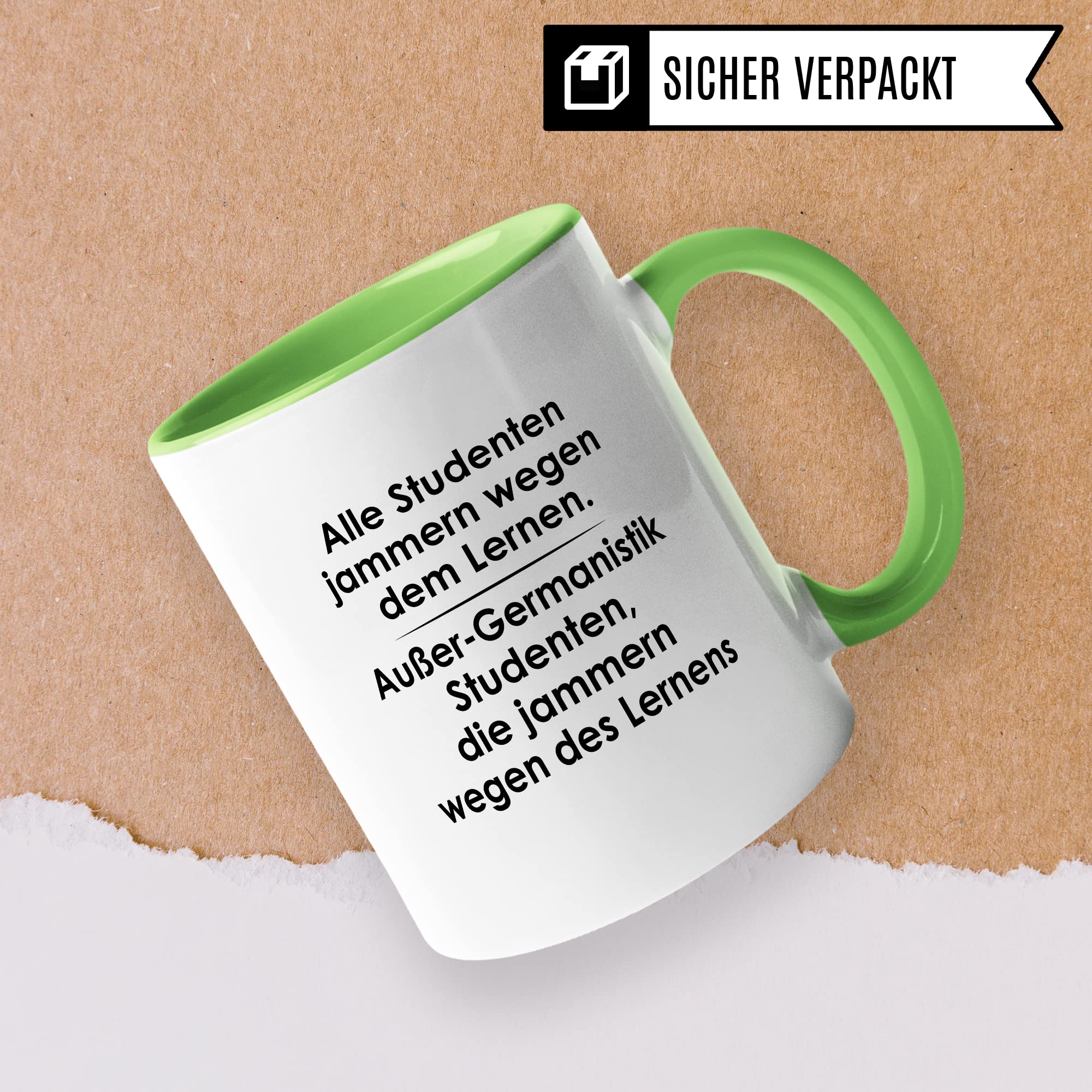 Tasse Germanistik-Studenten lustig Student Kaffeetasse Witz Studentin Kaffee-Becher Studium Humor Studieren erstes Semester Geschenk Studienbeginn Geschenkidee Ersti Wegen des Lernens Spruch