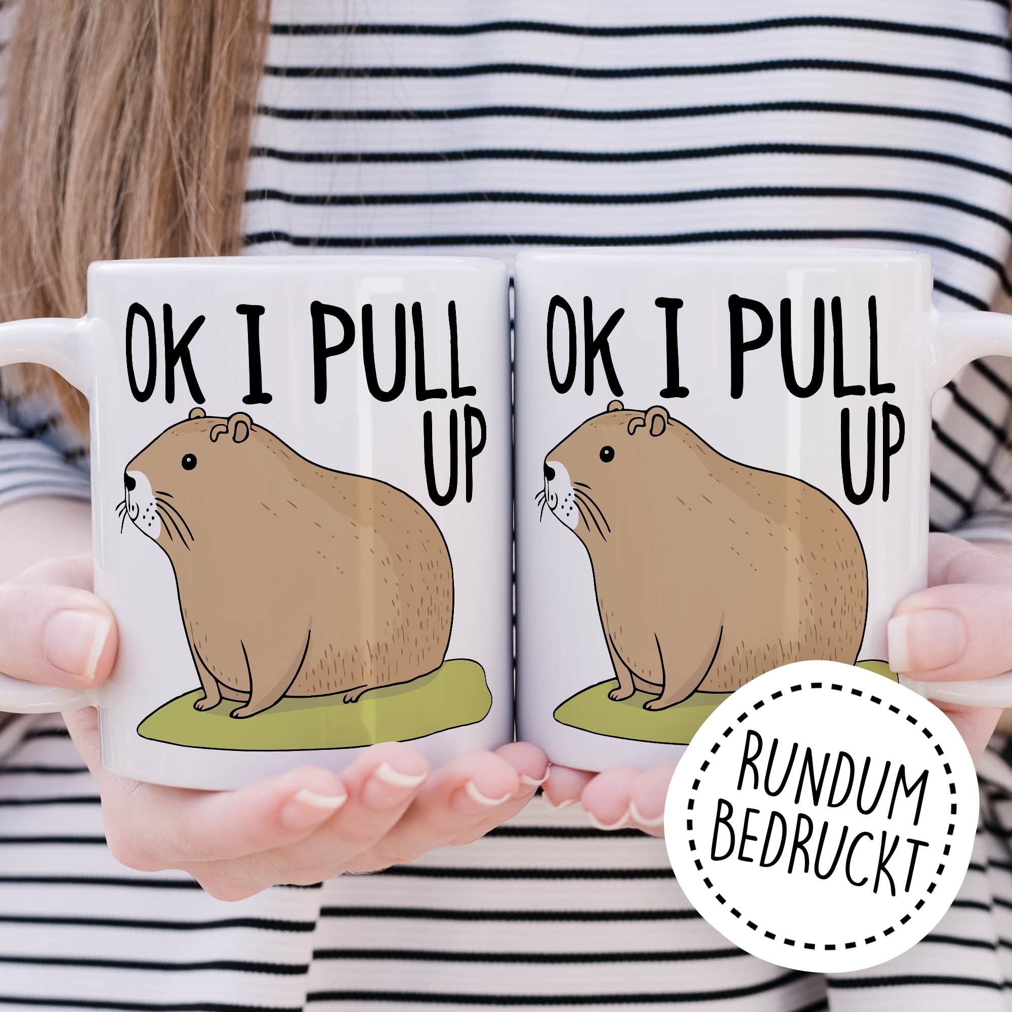 Capybara Tasse Meme Geschenkidee Ok I Pull up Humor Kaffeetasse mit lustigen Spruch Geschenk für Besten Freund Kaffeebecher Memes Culture Becher