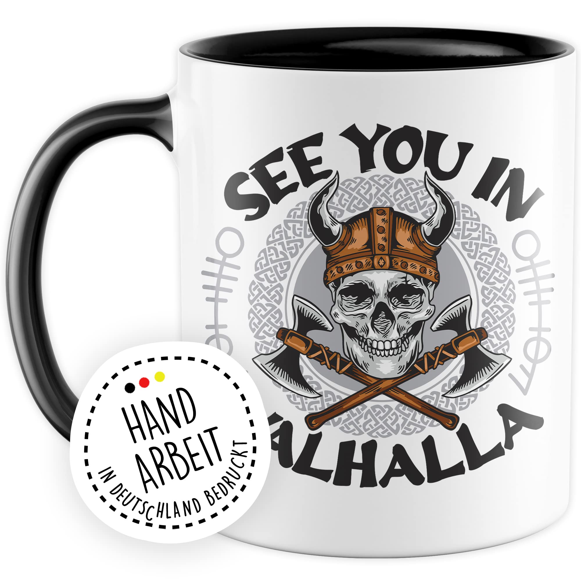 Tasse Wikinger Geschenk, See you in Valhalla Geschenkidee Kaffee-Becher Kaffetasse mit Motiv Wikinger Valhalla Viking Teetasse Totenkopf Axt