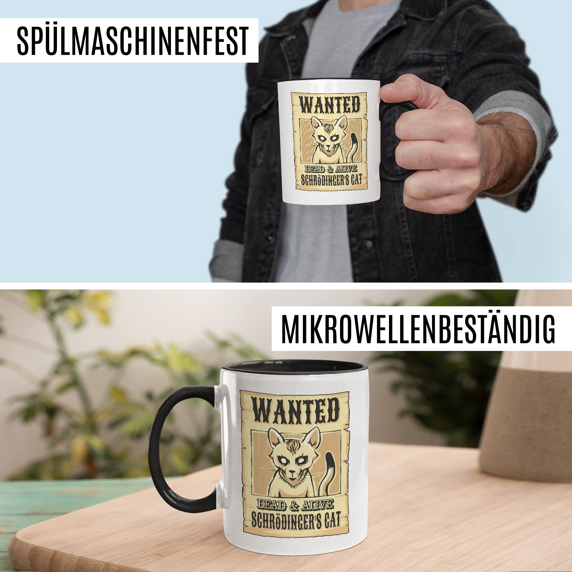 Lustige Tasse Physik Witz Kaffeetasse Schrödingers Katze Kaffee-Becher Nerd Geschenk lustig Schrödinger Geschenkidee Physiker Physikstudent Wanted Motiv