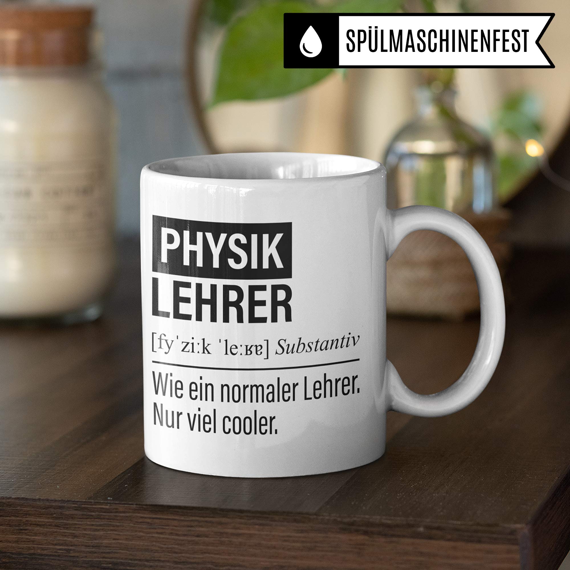 Physik Lehrer Tasse, Geschenk für Physiklehrer, Kaffeetasse Geschenkidee Lehrer, Kaffeebecher Lehramt Schule Physik Unterricht Witz