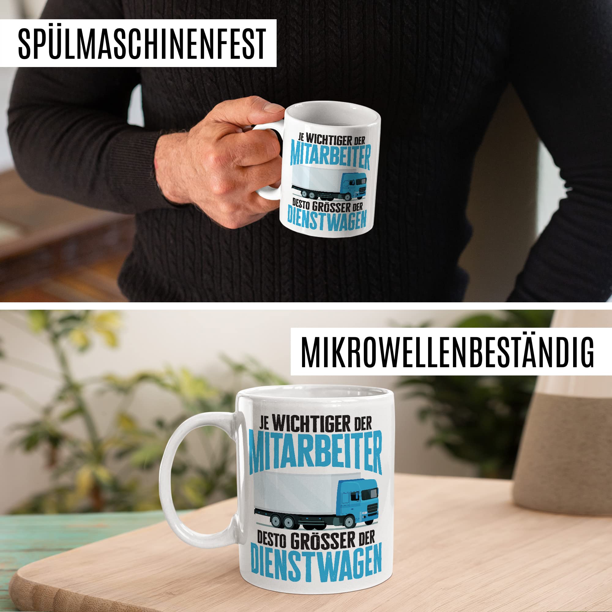 LKW Tasse mit Spruch Lkw-Fahrer Kaffeetasse Kaffee-Becher lustig Geschenkidee Fernfahrer Geschenk Lastwagen Spediteur Je wichtiger der Mitarbeiter desto größer der Dienstwagen Witz Trucker