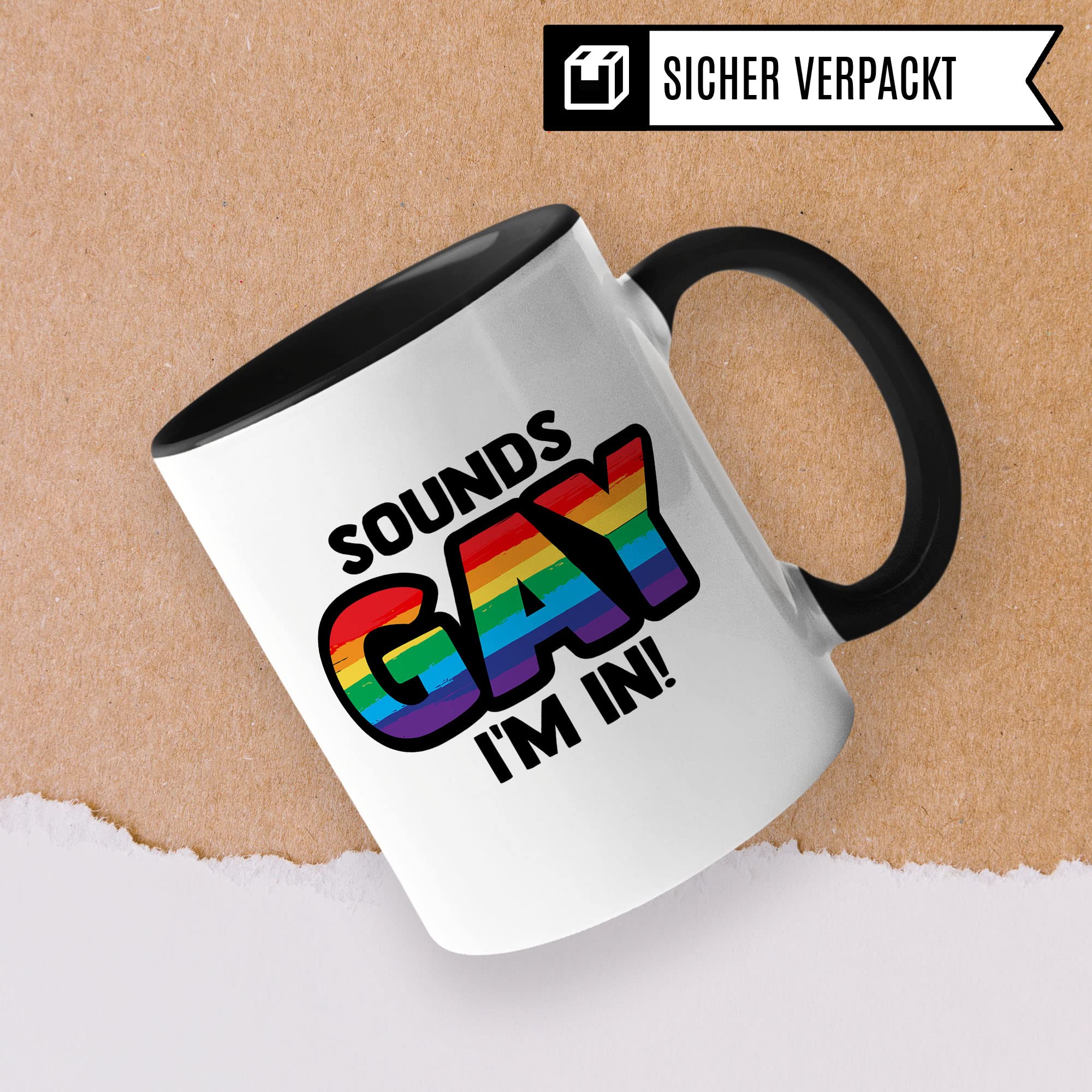 LGBTQI+ Tasse, Sounds gay - I'm in!, Gay Pride Geschenk Spruch lustig Motiv Geschenkidee Kaffeetasse outing LGBT queer schwul lesbisch Spruch