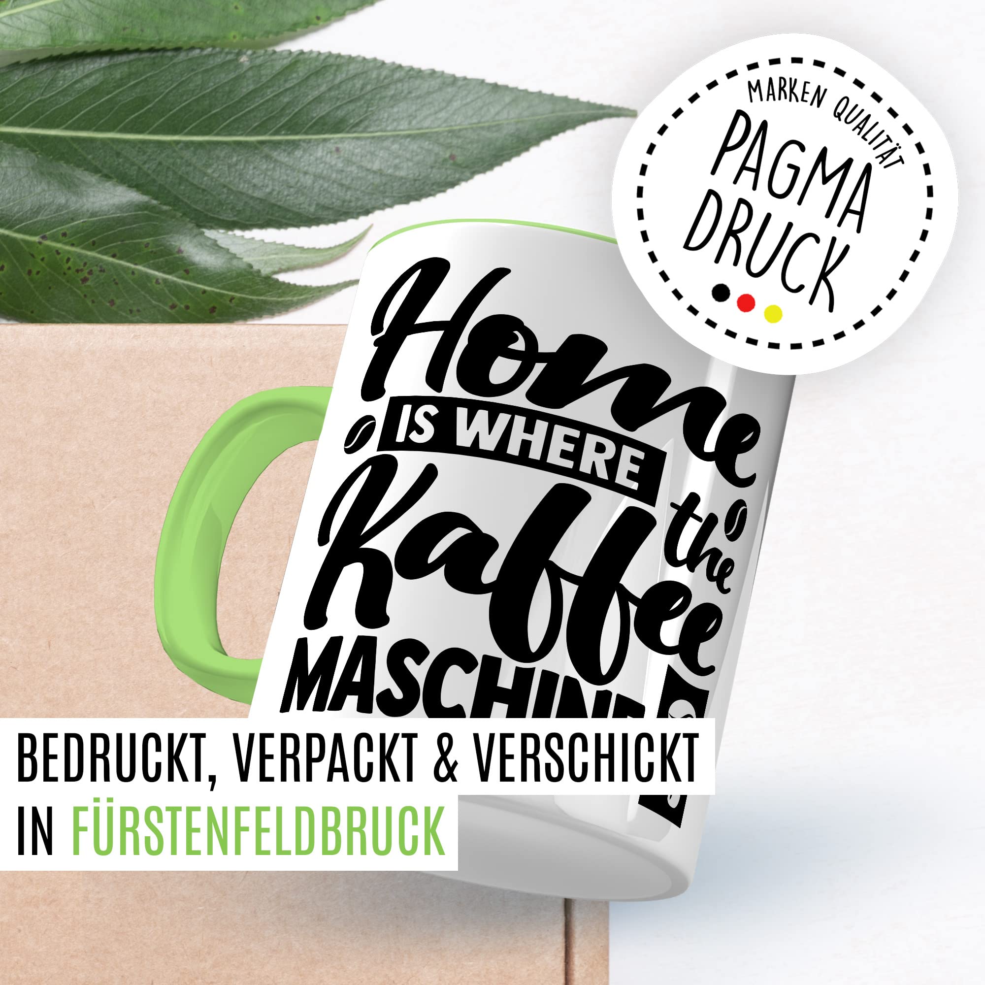 Tasse Kaffee Geschenk, Home is where the Kaffeemaschine is Geschenkidee Kaffee-Liebhaber Kaffee-Becher Kaffeetasse Tasse mit Spruch lustig Teetasse Kaffee-Fan Kaffeemaschine