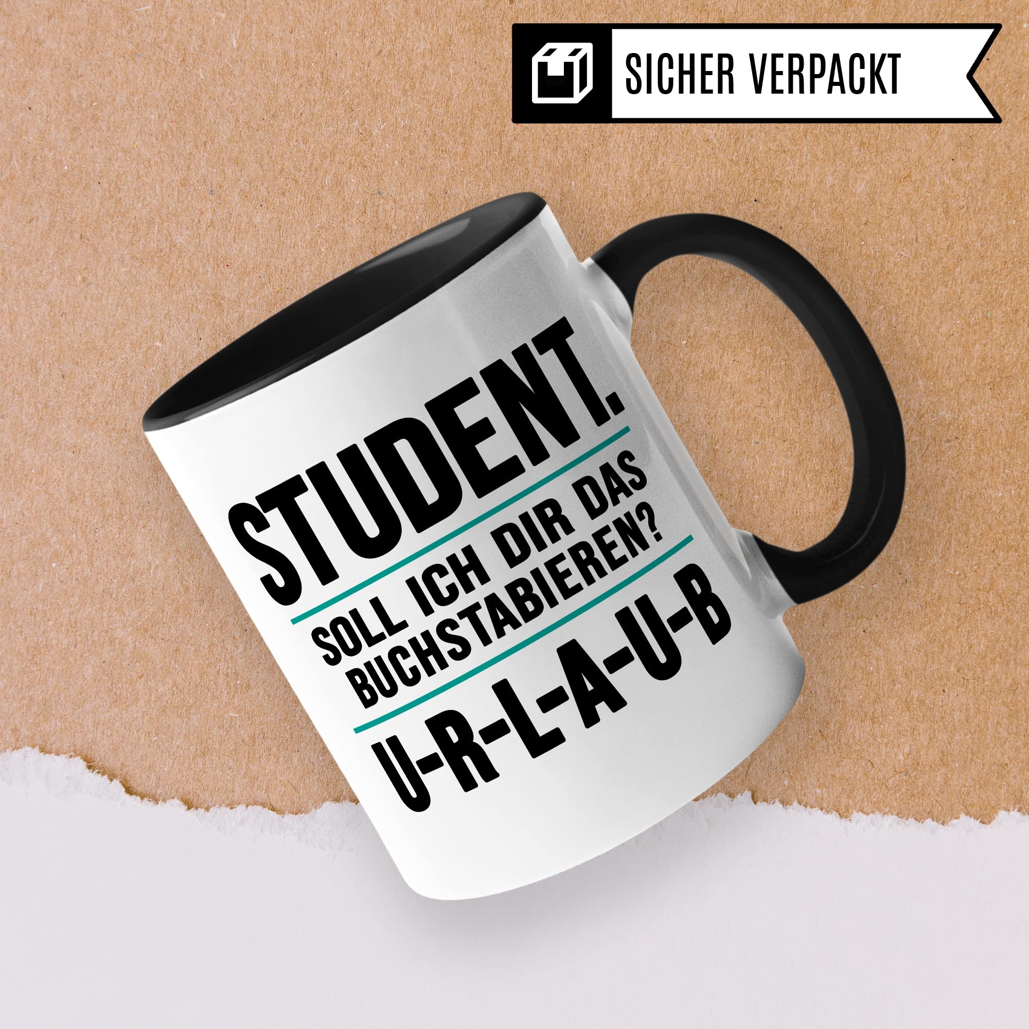 Studenten Tasse lustig Urlaub Student Kaffeetasse Witz Studentin Kaffee-Becher Studium Humor Studieren Geschenk Studienbeginn Geschenkidee Erstsemester