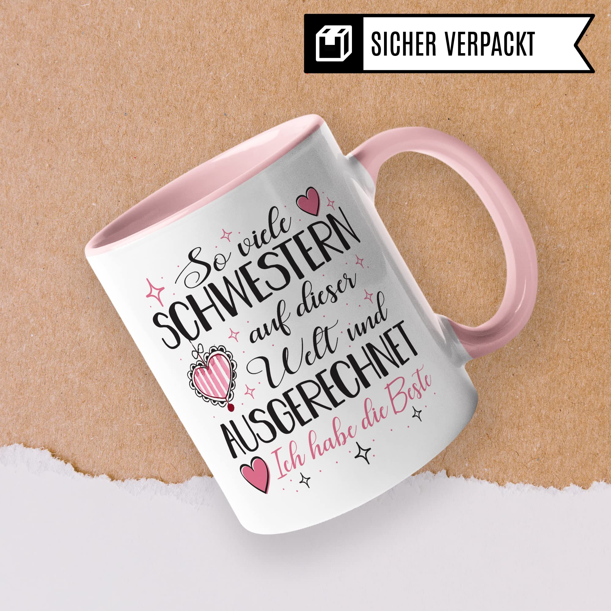Tasse Schwester Geschenk, So viele Schwestern auf dieser Welt und ausgrechnet ich hab die Beste Geschenkidee Bruder Kaffee-Becher Kaffeetasse Tasse mit Spruch lustig Geschwister