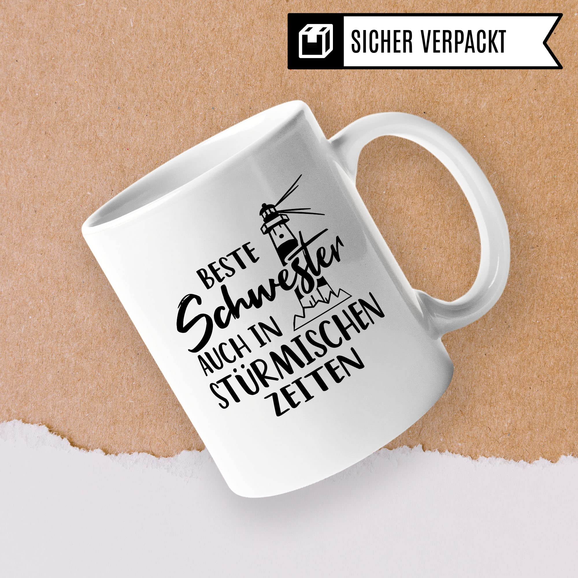 Tasse Schwester, Beste Schwester - auch in stürmischen Zeiten Spruch, Geschenk Schwester Spruch schöne Kaffee-Tasse Geschenkidee Geschwister-liebe