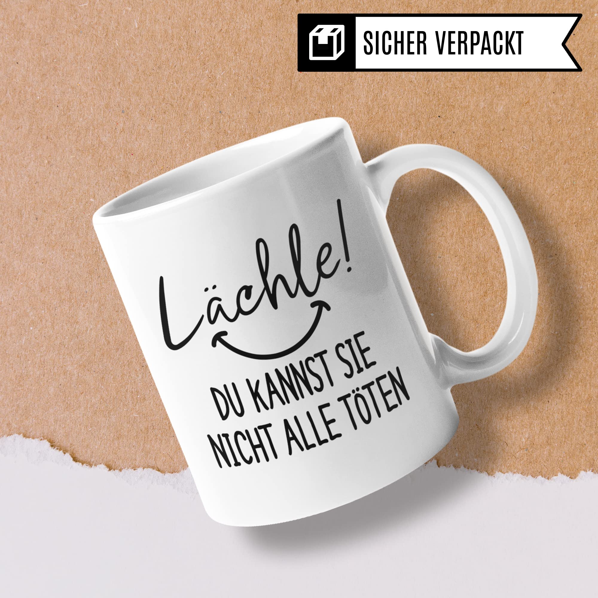 Kaffee-Tasse mit Spruch: Lächle Du Kannst Sie Nicht Alle Töten Tasse Büro für Kollege & Kollegin Becher lustig Geschenkidee