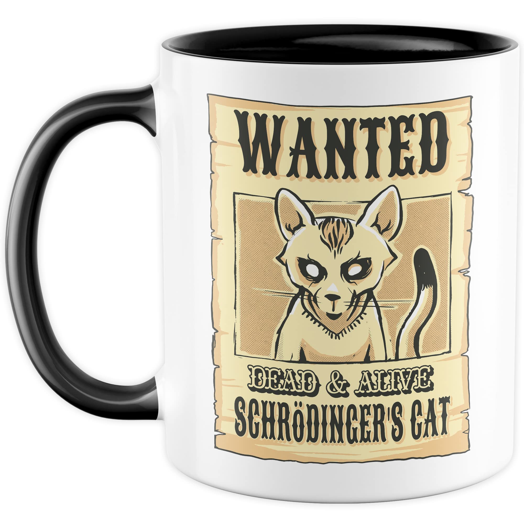 Lustige Tasse Physik Witz Kaffeetasse Schrödingers Katze Kaffee-Becher Nerd Geschenk lustig Schrödinger Geschenkidee Physiker Physikstudent Wanted Motiv