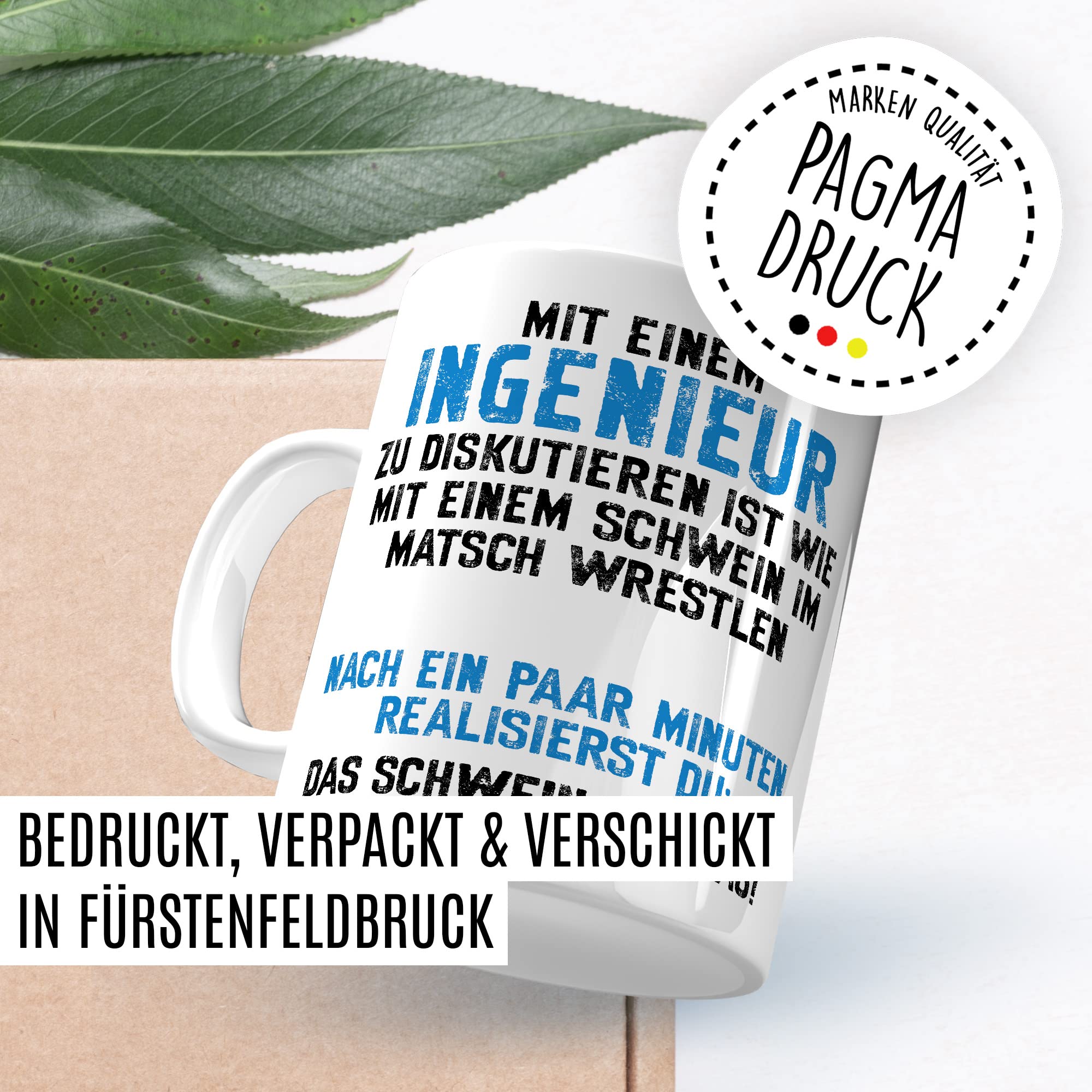 Tasse Ingenieur, Mit einem Ingenieur zu diskutieren ist wie mit einem Schwein im Matsch zu wrestlen Geschenkidee Geschenk Kaffeetasse mit Spruch lustig Kaffee-Becher Technik