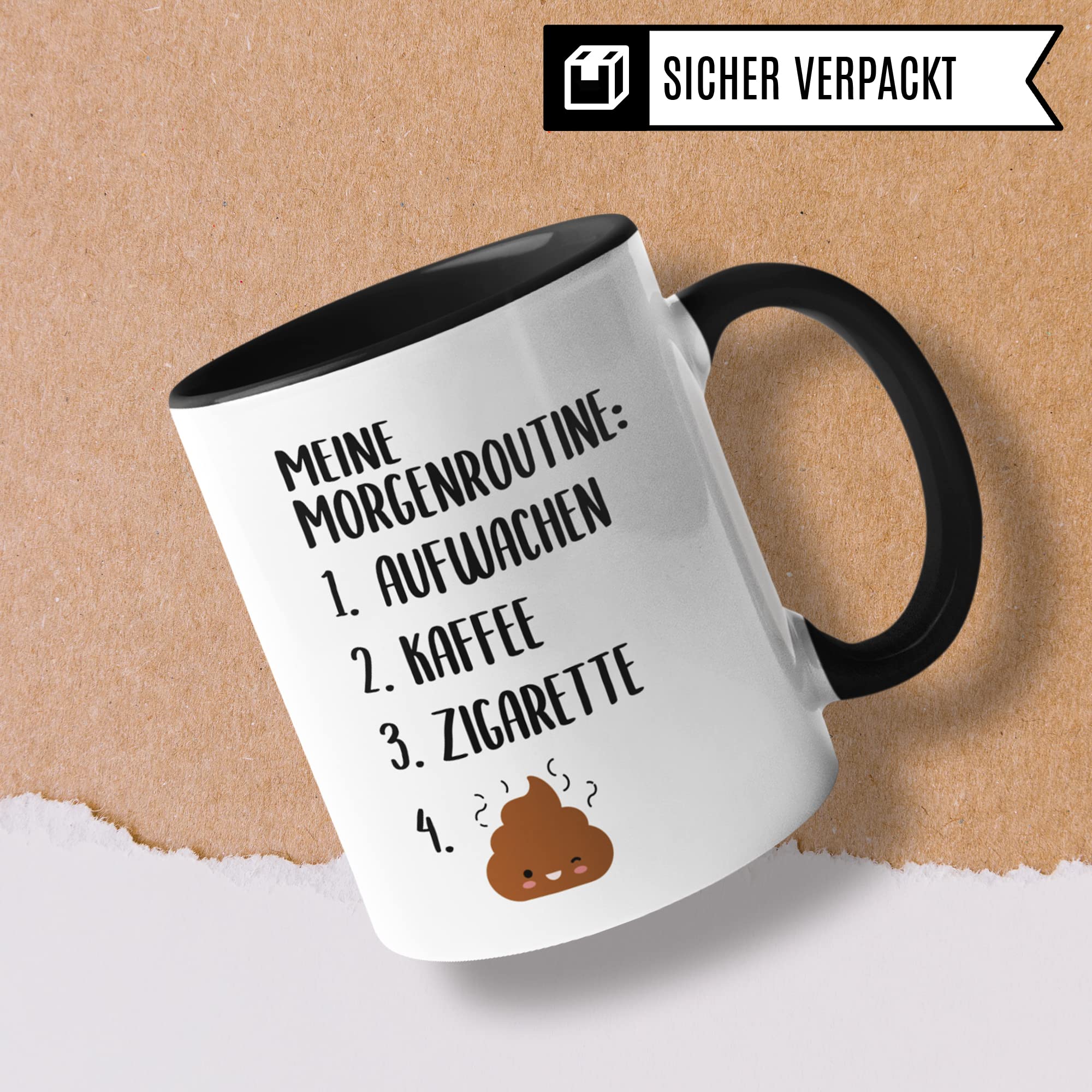 Kaffee Zigarette Tasse mit Spruch lustig, Morgenroutine Kippe Kacken Spaß Becher Männer und Frauen, Rauchen Kaffeetrinker Witz für Raucher Raucherin Motiv