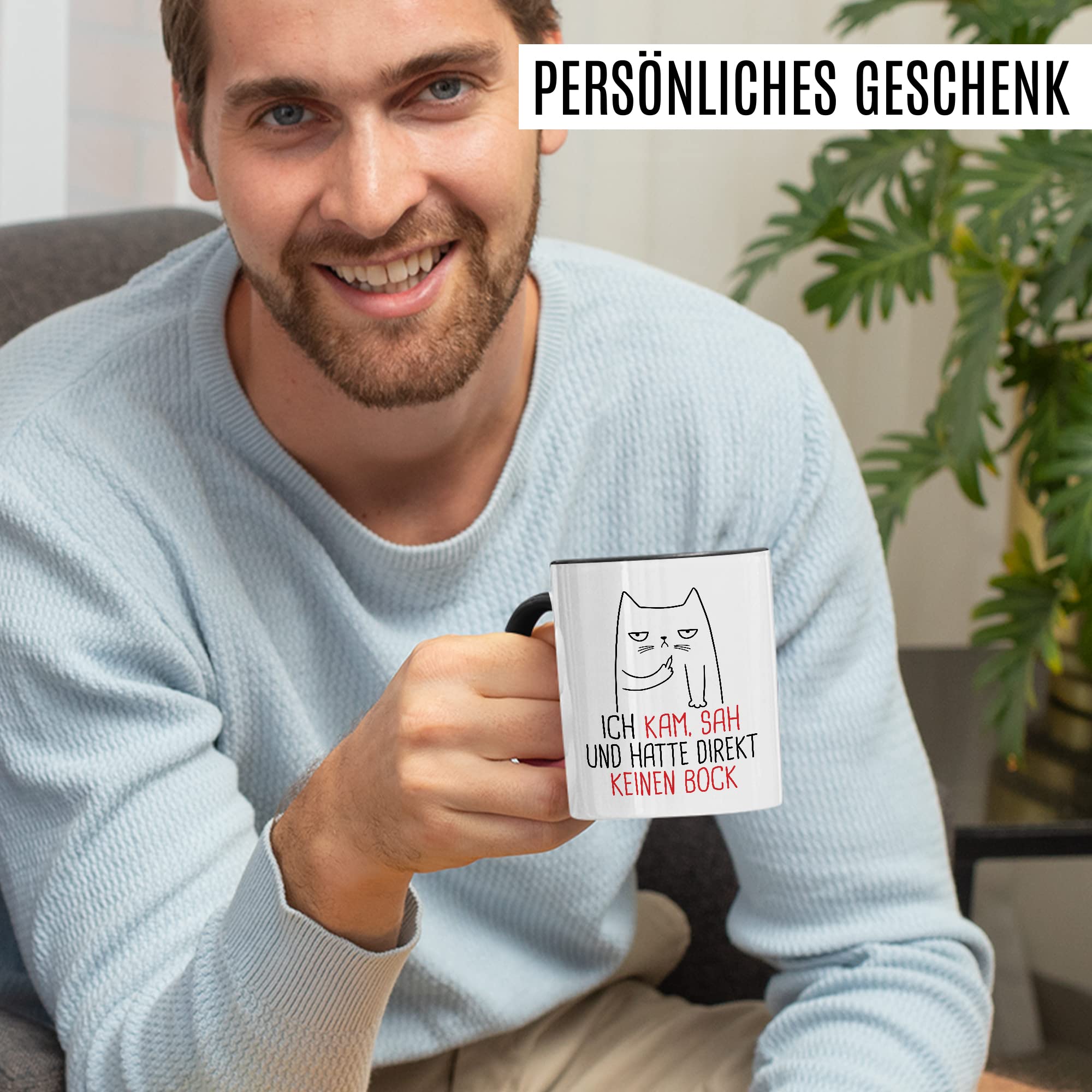 Tasse Humor Geschenk, Ich kam sah und hatte direkt kein Bock Geschenkidee Kaffee-Becher Kaffeetasse Tasse mit Spruch lustig Witztasse Teetasse Humorvoll