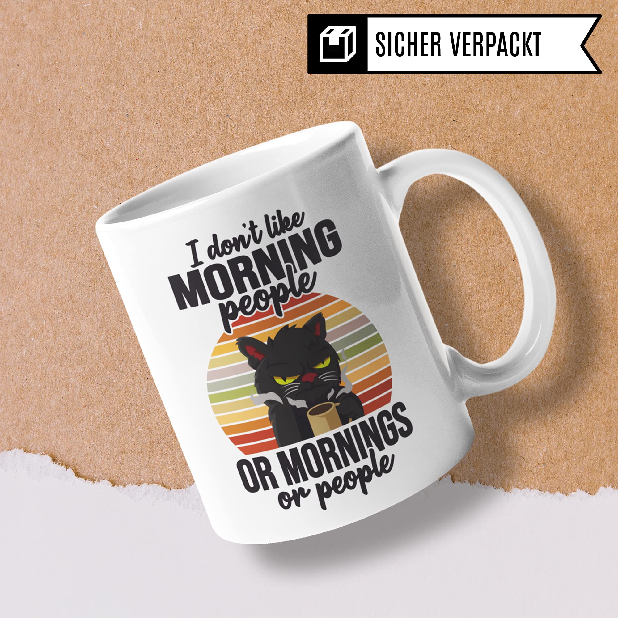 Morgenmuffel Tasse mit Spruch - I don't like morning people Katze Tasse - Kaffeetasse Katze lustig - Geschenk für Katzenliebhaber & Katzendame Frauen Männer Kaffeebecher