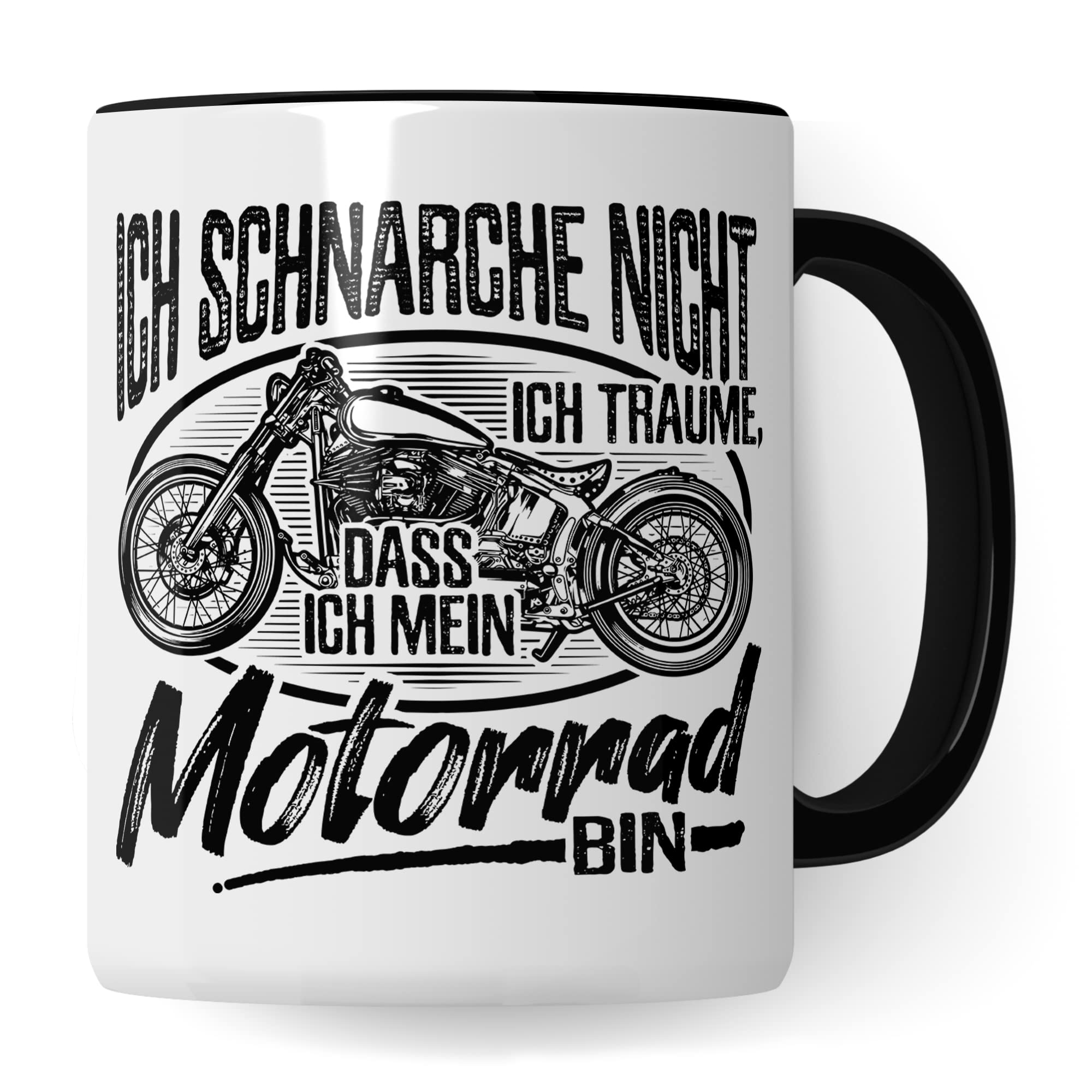 Motorrad Tasse mit Spruch, Ich schnarche nicht - Ich träume, dass Ich mein Motorrad bin, Biker Geschenk lustig Geschenkidee Kaffeetasse Motorradfahrer Motorradfahrerin Kaffee-Becher