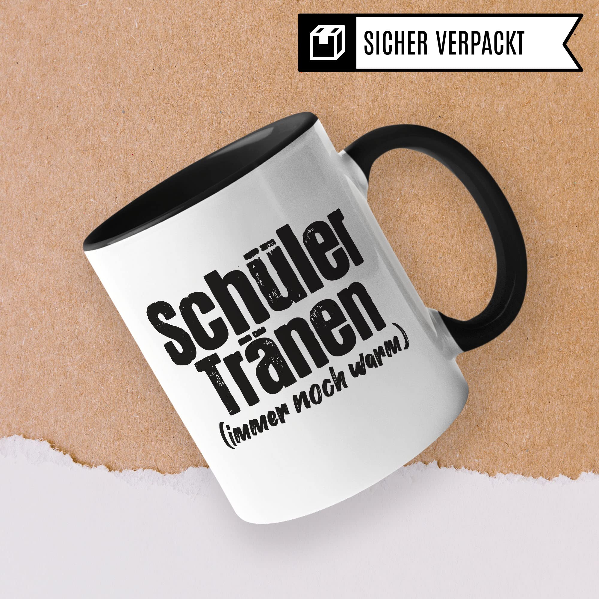 Lehrer Tasse lustig - Schüler Tränen noch warm - Kaffeetasse Schule Geschenk für Lehrer & Lehrerin Witz Kaffee-Becher