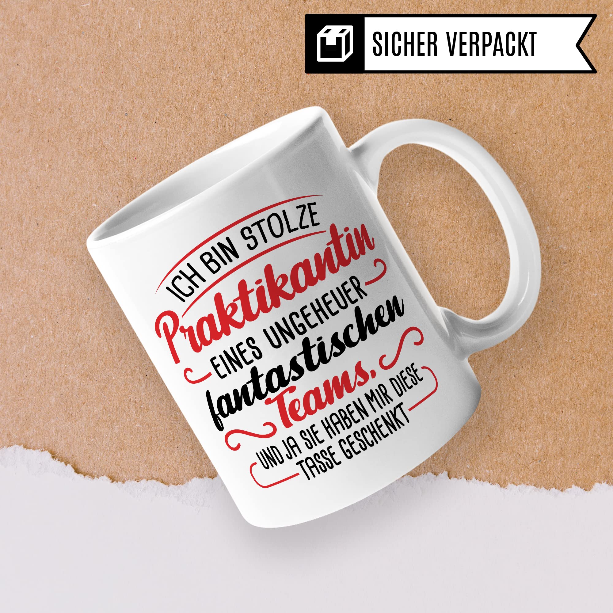 Tasse Praktikantin, Stolze Praktikantin eines ungeheheuren fantastischen Team Geschenkidee Begrüßung Abschied Geschenk begonnenes/abgeschlossenes Praktikum Lehrling Azubine Kaffee-Becher