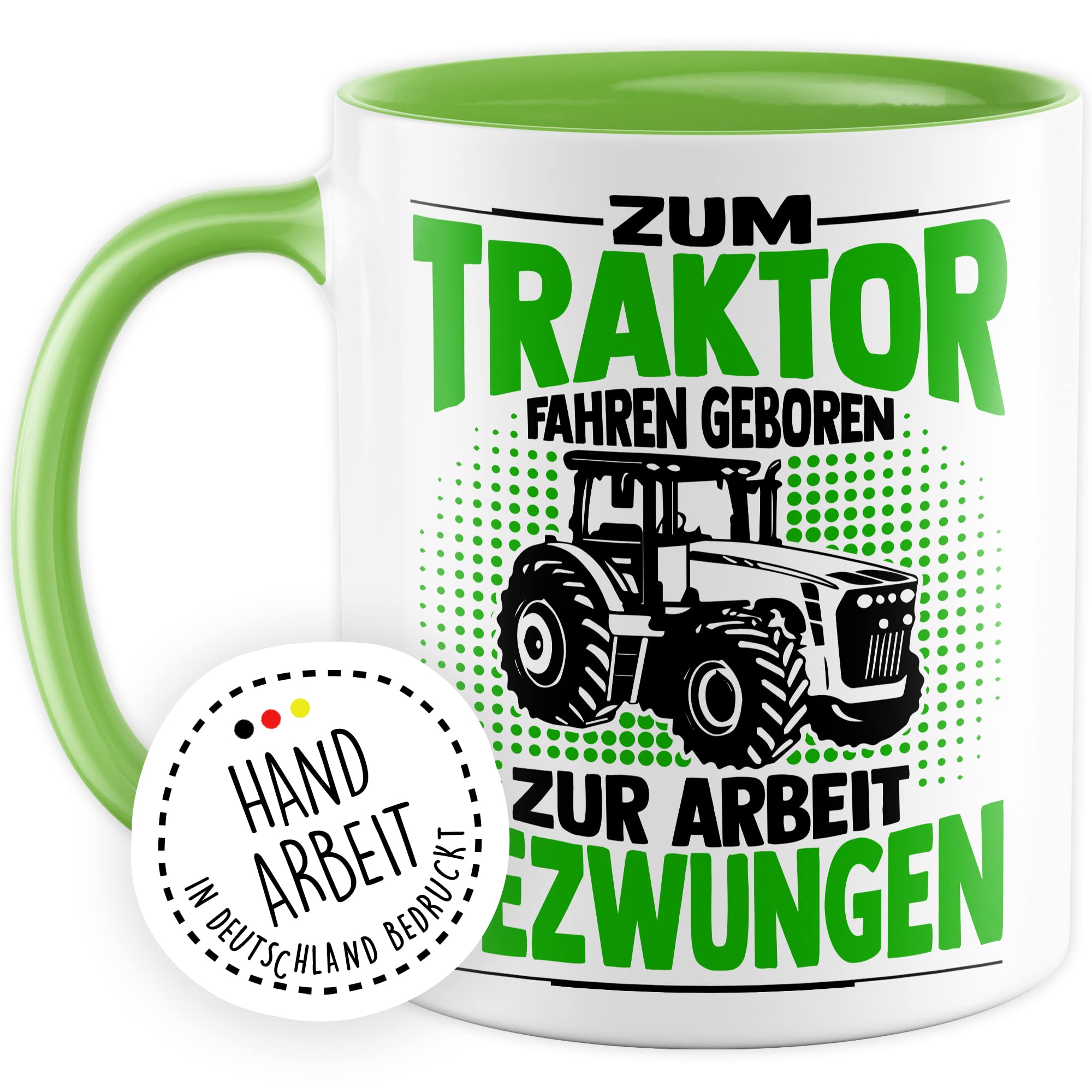 Bauer Tasse Geschenk, Zum Traktor fahren geboren - zur Arbeit gezwungen Geschenkidee Landwirt Kaffeetasse mit Spruch lustig Kaffee-Becher Witztasse Teetasse