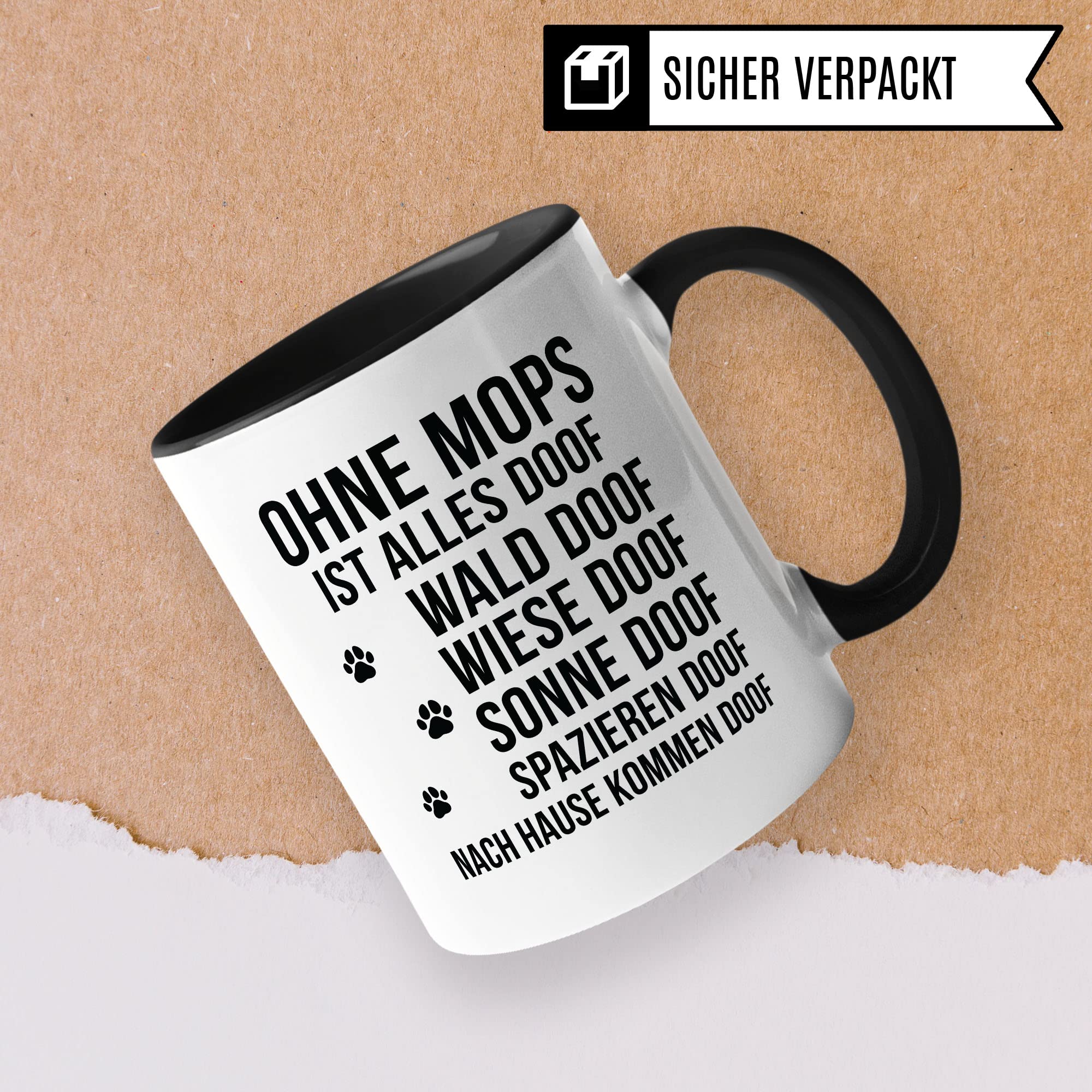 Mops Tasse Geschenkidee Hund Kaffeetasse Humor Witz Geschenk für Hundebesitzer Kaffeebecher Herrchen Frauchen Becher