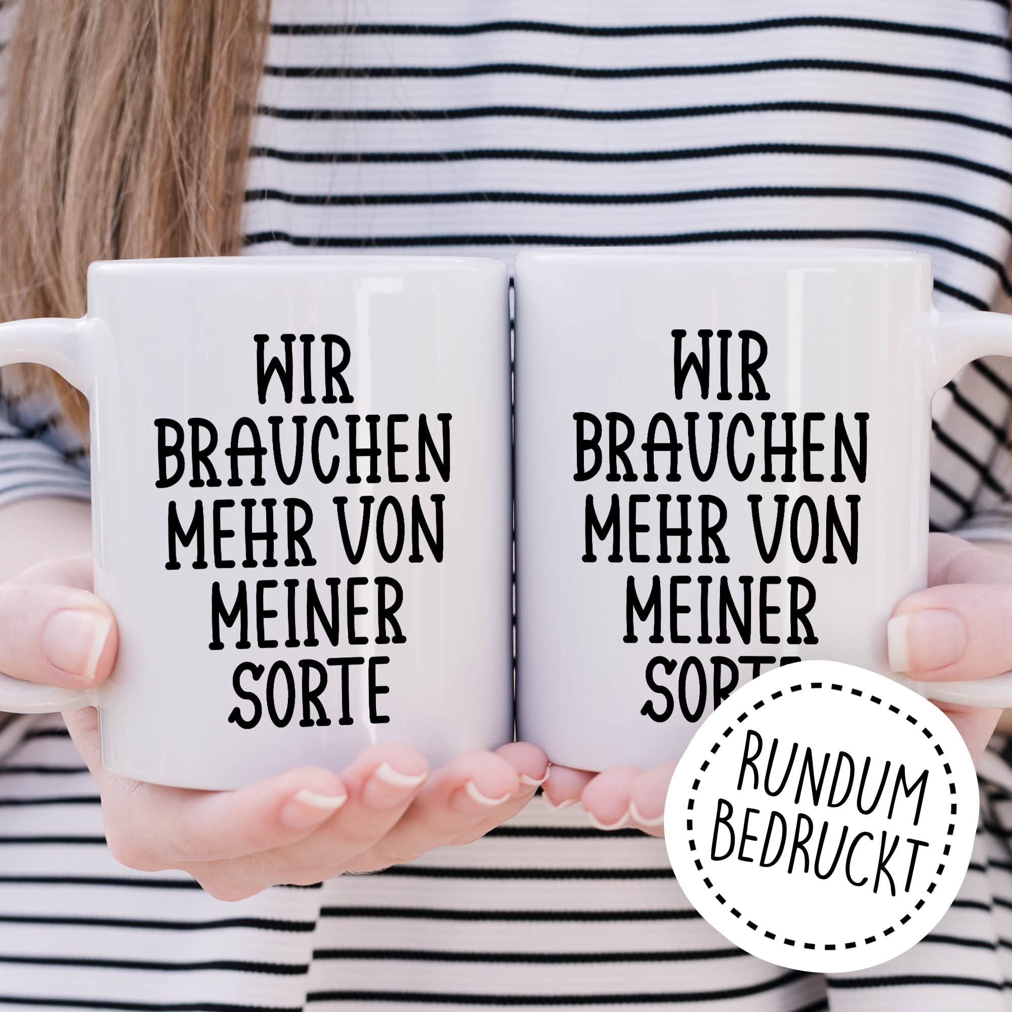 Tasse selbstverliebt Humor Geschenk, Wir brauchen mehr von meiner Sorte Geschenkidee Kaffeetasse mit Spruch lustig Kaffee-Becher Selbstliebe Witztasse Humor