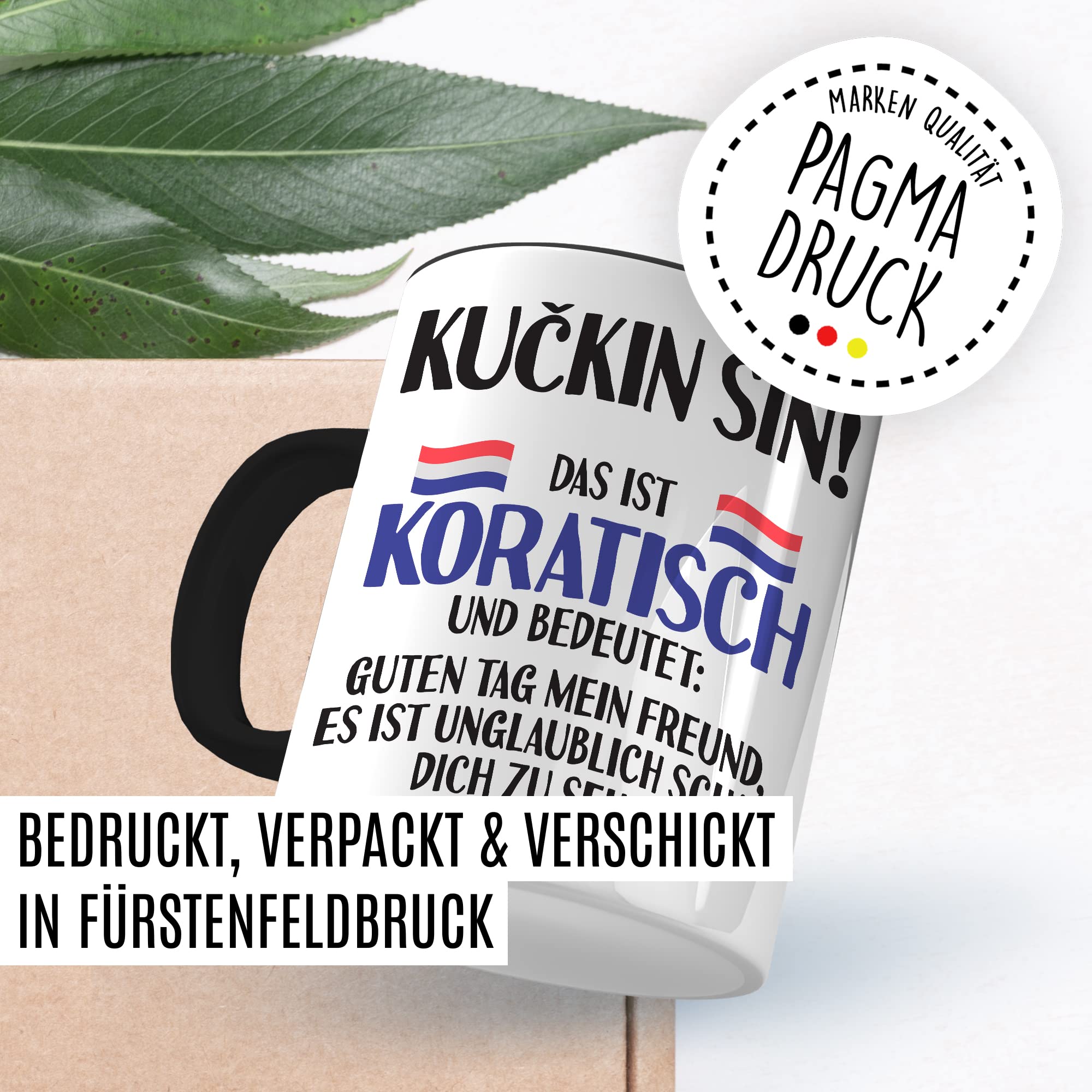 KUÇKIN SIN Tasse lustige Kaffeetasse mit Spruch kroatisch Kaffee-Becher Kroatin Witz KUÇKIN SIN Geschenkidee Kroate Kroatien Geschenk falsche Übersetzung Deutsch-Kroatisch Sarkasmus