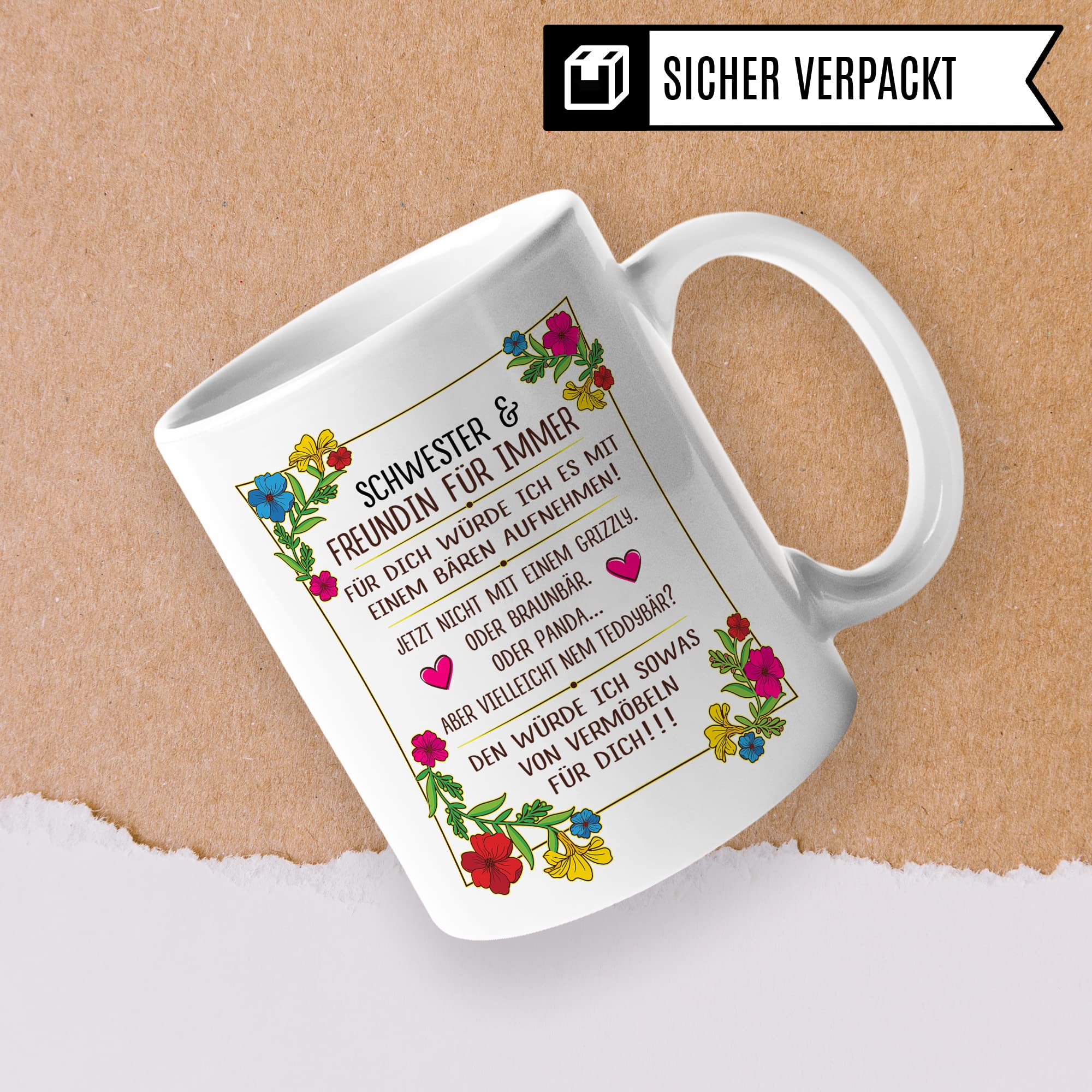Tasse Schwester Freudin Geschenk, Schwester & Freundin für dich würde ich es mit einem Bären aufnehmen Geschenkidee beste Freundin Kaffee-Becher Kaffeetasse Tasse mit Spruch lustig