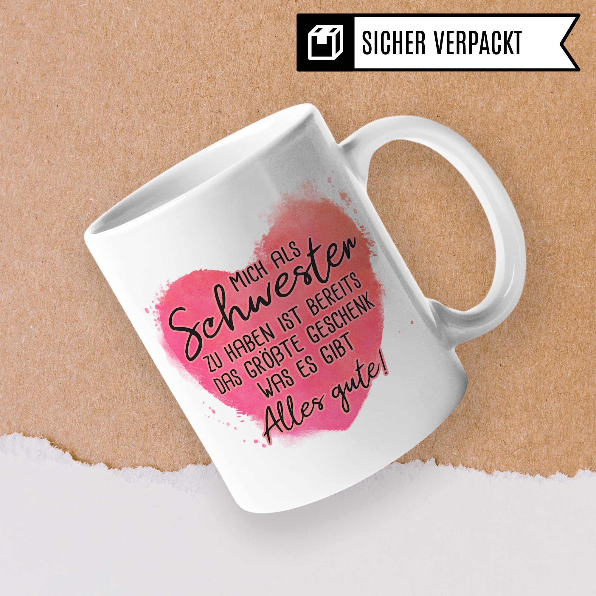 Tasse Bruder Geschenk, Mich als Schwester zu haben ist bereits das größte Geschenk das es gibt Geschenkidee Geschwister Kaffee-Becher Kaffeetasse Tasse mit Spruch lustig Witz-Tasse