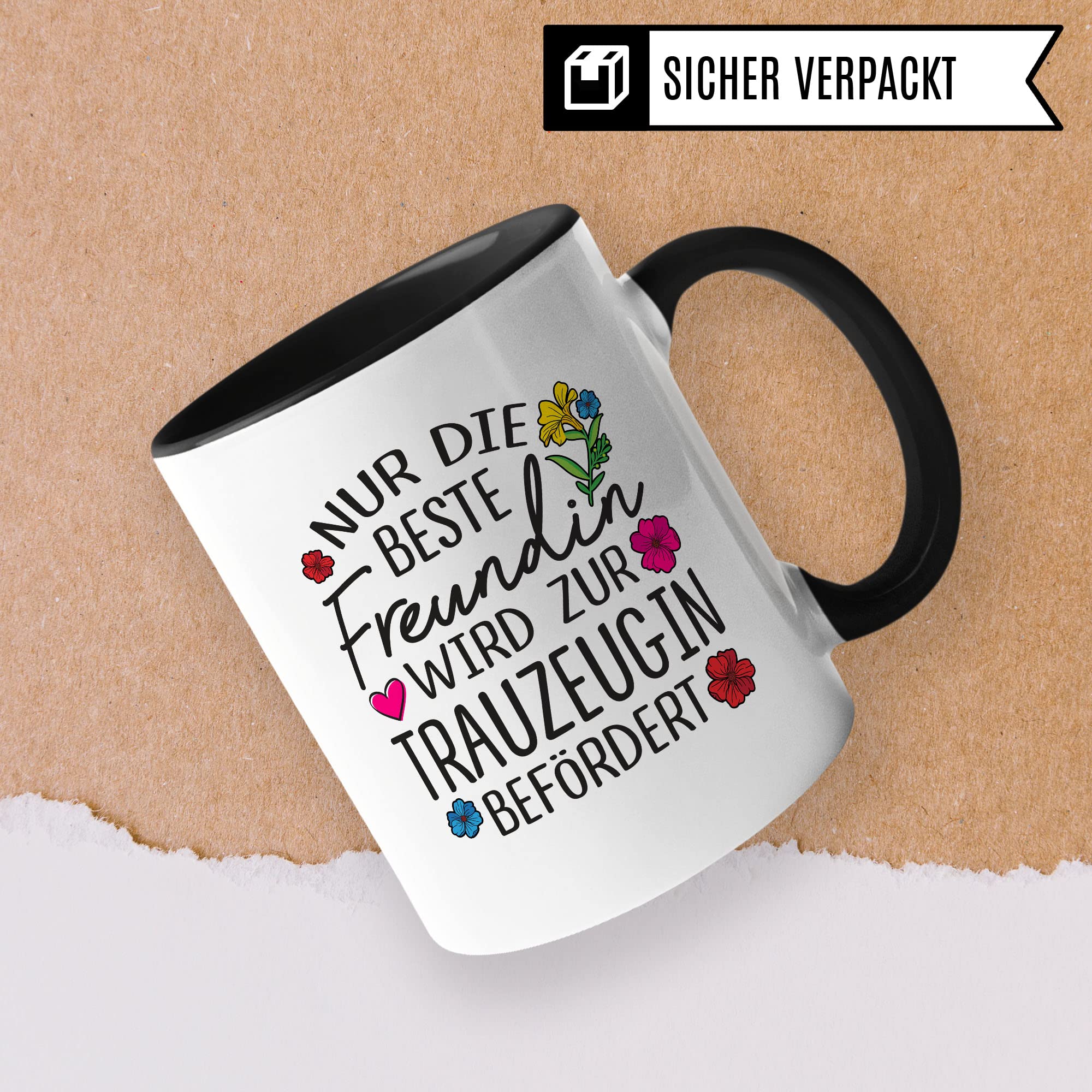 Trauzeugin fragen Tasse Nur die beste Freundin wird zur Trauzeugin befördert Spruch Geschenk Trauzeugin süßes Motiv schöne Geschenkidee Kaffeetasse Teebecher Hochzeit